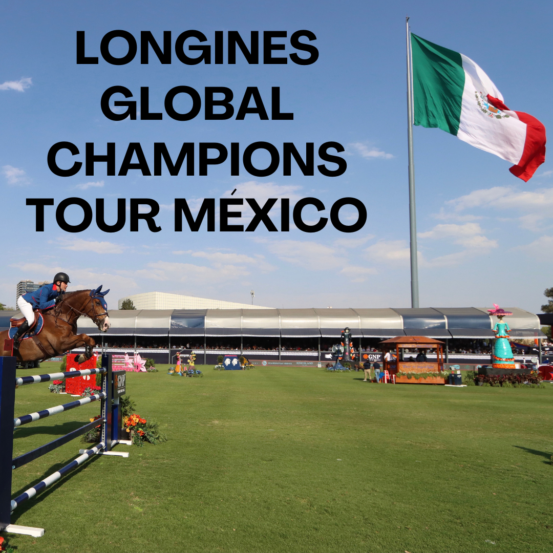 Viven la emoción del Longines Global Champions Tour México