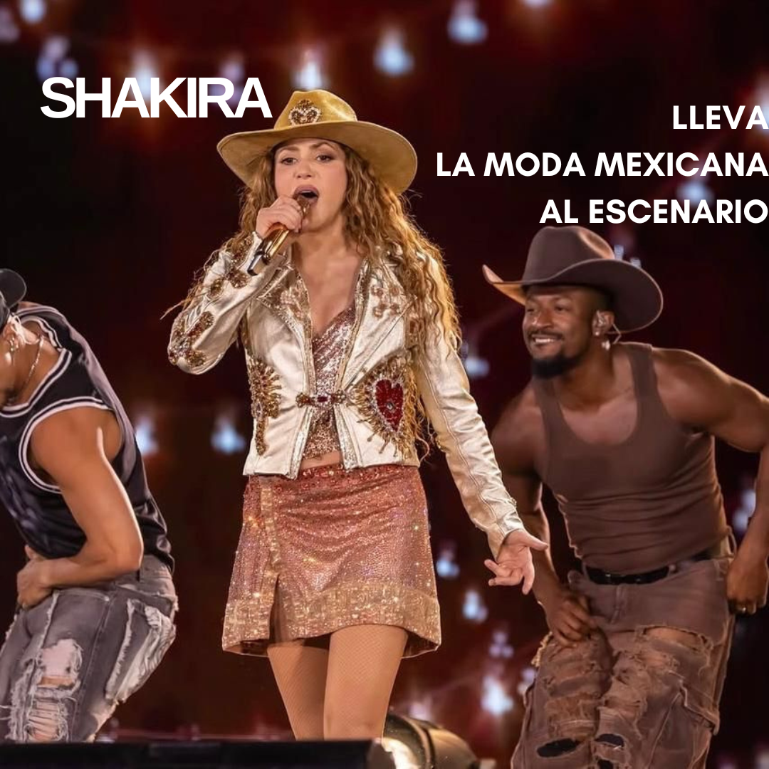 Shakira lleva la moda mexicana al escenario