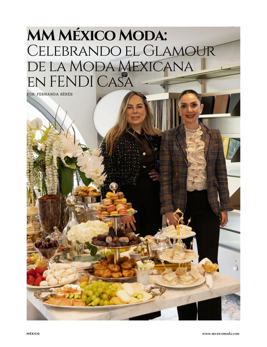 MM México Moda: Celebrando el Glamour de la Moda Mexicana en FENDI Casa.