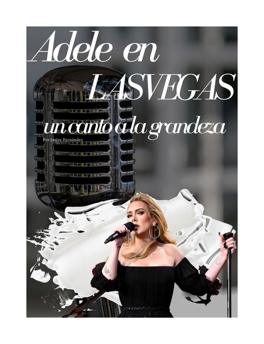 Adele en Las Vegas: Un Canto a la Grandeza