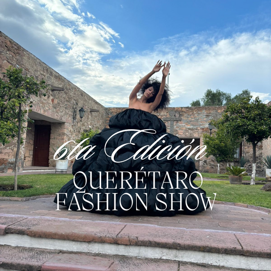 6ta Edición del Querétaro Fashion Show