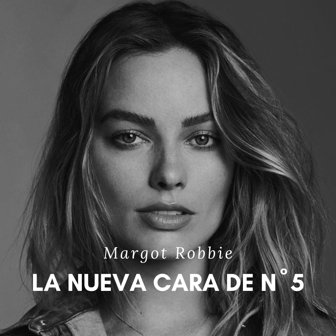 Margot Robbie, la nueva cara de Nº5