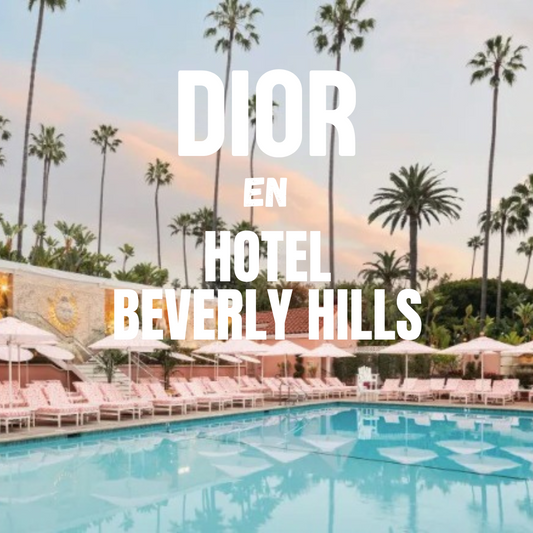 Dior regresa al legendario Hotel Beverly Hills a todo lujo