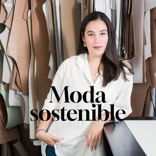 MODA SOSTENIBLE LA NUEVA CARA DE LA INDUSTRIA